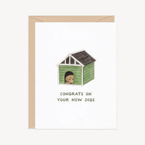 Congrats On Your New Digs Card
