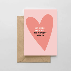 My Neck, Back Anxiety Greeting Card