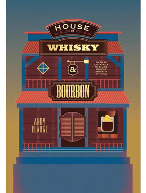 House of Bourbon and Whiskey Book