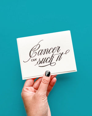 Cancer Can Suck It Card