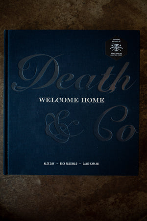 Death & Co. | Welcome Home