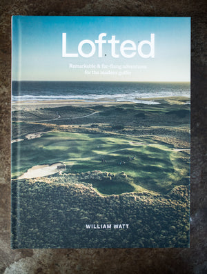 Lofted: Farflung Adventures for the Modern Golfer