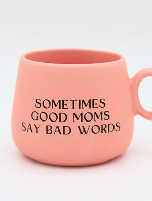 Sometimes Good Moms Cappuccino Mug
