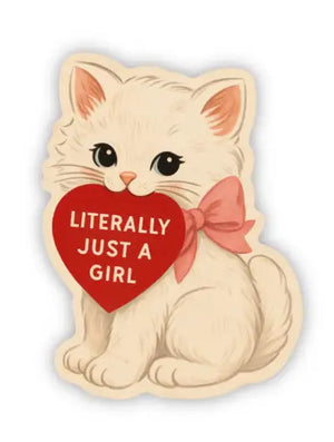 Literally Just A Girl Kitty Sticker