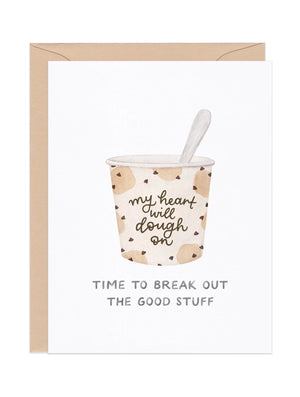 My Heart Will Dough On Breakup Card