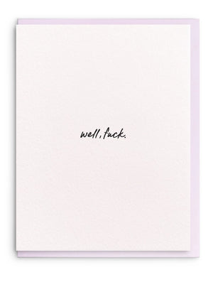 Well... F. Sympathy Card