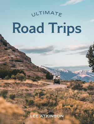 Ultimate Road Trips