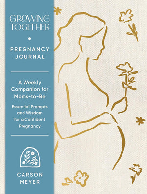 Growing Together Pregnancy Journal