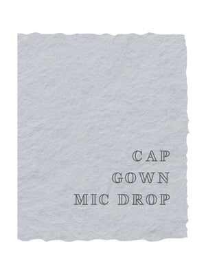 Cap Gown Mic Drop Card