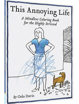 This Annoying Life Coloring Book
