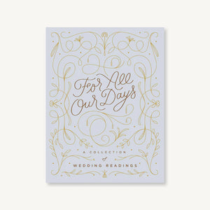 For All Our Days Wedding Readings