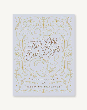 For All Our Days Wedding Readings