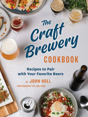 The Craft Brewery Cookbook