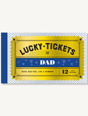 Lucky Tickets for Dad