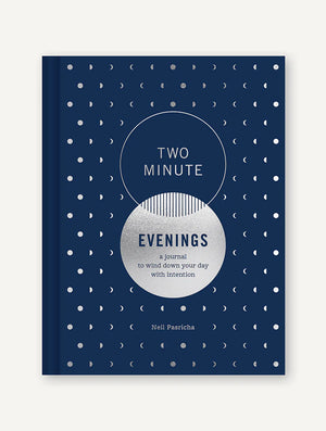 Two Minute Evenings: A Journal to Wind Down Your Day