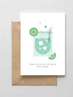 Forget Cake Tequila Birthday Card