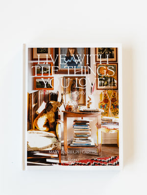 Live With the Things You Love