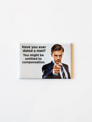 Entitled To Compensation Magnet