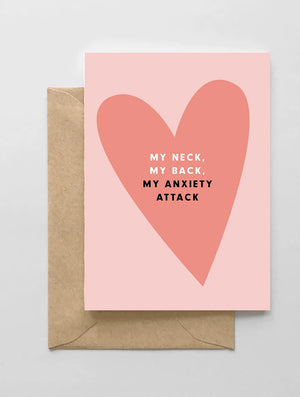 My Neck, Back Anxiety Greeting Card