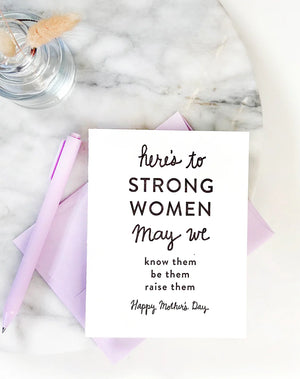 Here's to Strong Women Card