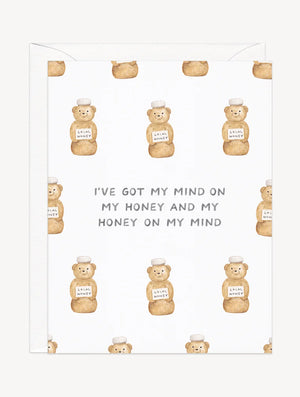 Got My Mind on My Honey Card