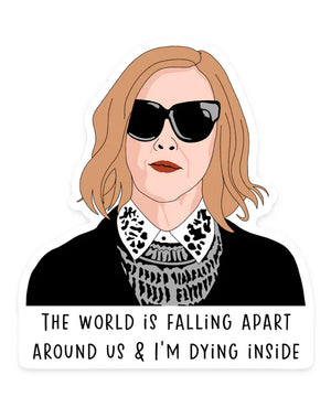 Moira Dying Inside Sticker