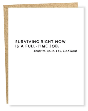 Surviving is Full-Time Card