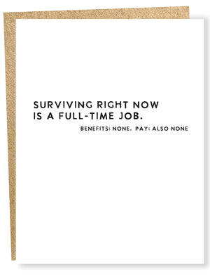 Surviving is Full-Time Card