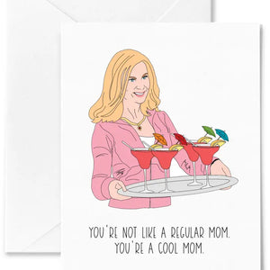 You're a Cool Mom Card