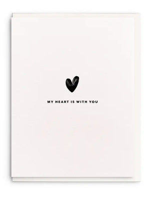 My Heart Is With You Card