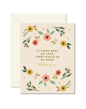 No Love, No Grief Card