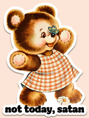 Not Today, Satan Sticker