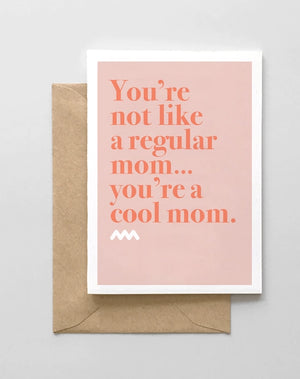 You're a Cool Mom Card
