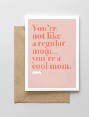 You're a Cool Mom Card