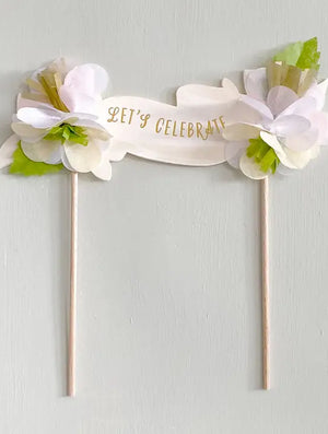Let's Celebrate Floral Cake Topper