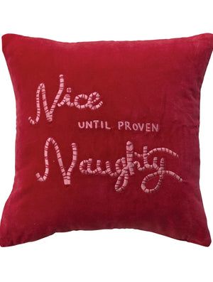 Nice Until Proven Naughty Pillow