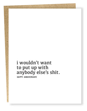 Put Up w/ Anyone Else Anniversary Card