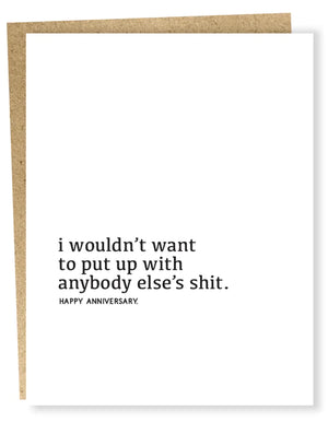 Put Up w/ Anyone Else Anniversary Card