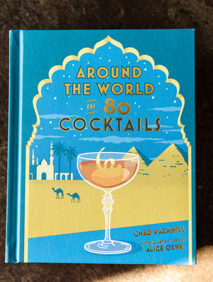 Around the World in 80 Cocktails